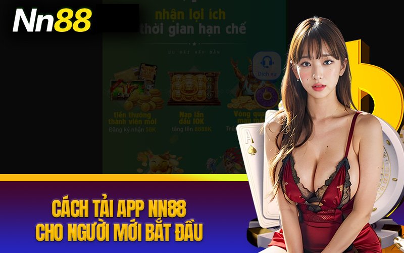 Cách tải app Nn88 cho người mới bắt đầu trên điện thoại